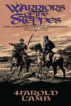 Paperback Warriors of the Steppes: The Complete Cossack Adventures, Volume Two Book