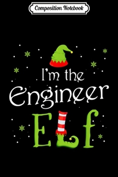 Composition Notebook: I'm The Farting Elf Funny Group Matching Family Xmas Gift  Journal/Notebook Blank Lined Ruled 6x9 100 Pages