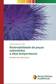 Paperback Rastreabilidade de peças submetidas a altas temperaturas [Portuguese] Book
