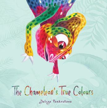 Hardcover The Chameleon's True Colours Book