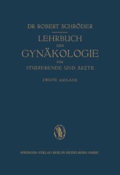 Paperback Lehrbuch Der Gynäkologie: Für Studierende Und Ärzte [German] Book