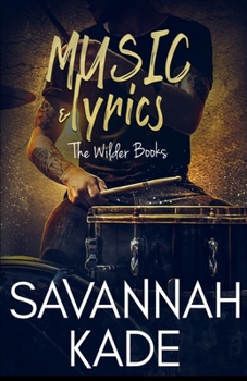 Music & Lyrics: The Wilder Books #4 - Book #4 of the Wilder Books