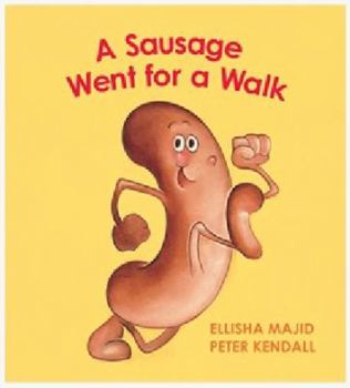 Hardcover A Sausage Went for a Walk Book