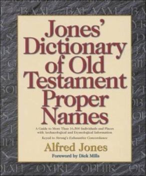 Paperback Jones' Dictionary of Old Testament Proper Names Book