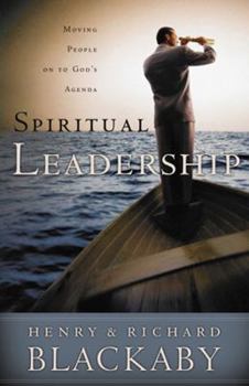 Hardcover Spiritual Leadership: Moving People on to God's Agenda Book
