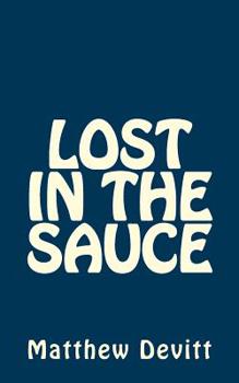 Paperback Lost in the Sauce Book