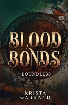 Paperback Blood Bonds: Boundless Book