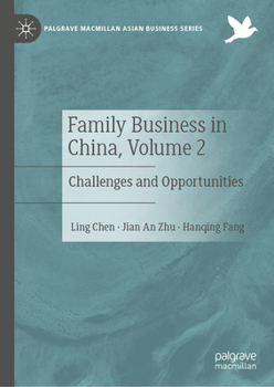 Hardcover Family Business in China, Volume 2: Challenges and Opportunities Book