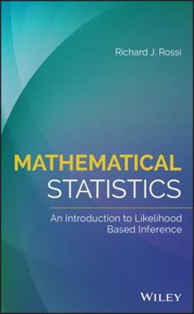 Hardcover Mathematical Statistics: An Introduction to Likelihood Based Inference Book