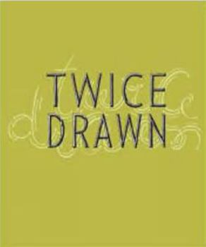 Hardcover Twice Drawn: Modern and Contemporary Drawings in Context Book