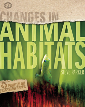Changes In Animal Habitats - Book  of the Changes In...