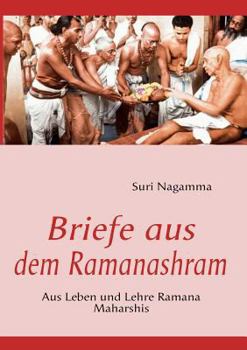 Paperback Briefe aus dem Ramanashram: Aus Leben und Lehre Ramana Maharshis [German] Book