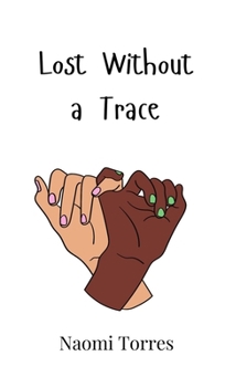 Hardcover Lost Without a Trace Book