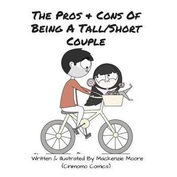 Paperback The Pros and Cons of Being A Tall/Short Couple: A Cinimomo Comics Tale Book