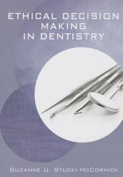 Paperback Ethical Decision Making in Dentistry Book
