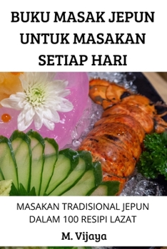 Paperback Buku Masak Jepun Untuk Masakan Setiap Hari [Malay] Book