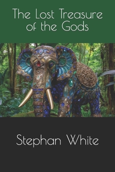 Paperback The Lost Treasure of the Gods Book