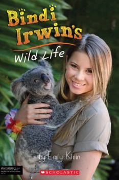 Paperback Bindi Irwin's Wild Life Book