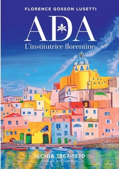 Paperback ADA: L'institutrice florentine [French] Book