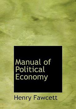 Hardcover Manual of Political Economy Book