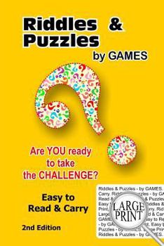 Paperback Riddles & Puzzles - by GAMES (2nd Edition) [Large Print] Book