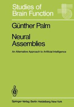 Hardcover Neural Assemblies: An Alternative Approach to Artificial Intelligence Book