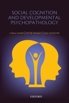 Paperback Social Cognition and Developmental Psychopathology Book