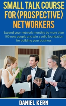 Paperback Small talk course for (prospective) networkers Book