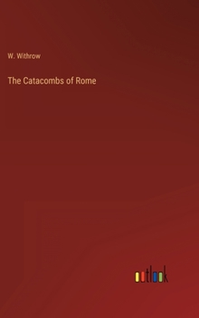 Hardcover The Catacombs of Rome Book