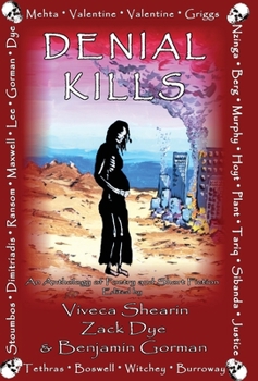 Hardcover Denial Kills: An Anthology of Poetry and Short Fiction Book