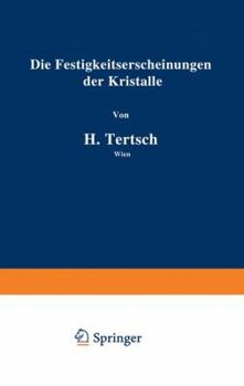 Paperback Die Festigkeitserscheinungen Der Kristalle [German] Book