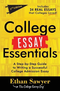 Paperback College Essay Essentials: A Step-By-Step Guide to Writing a Successful College Admission Essay Book