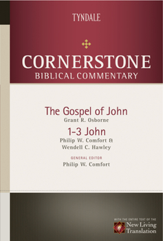 The Gospel of John, 1-3 John - Book  of the Cornerstone Biblical Commentary