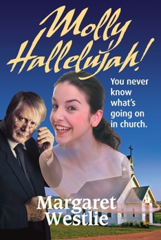 Paperback Molly Hallelujah! Book