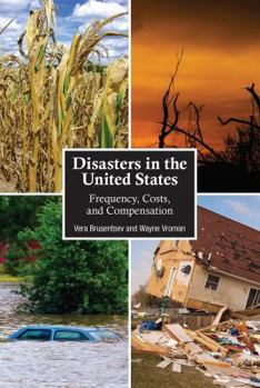 Paperback Disasters in the United States: Frequency, Costs, and Compensation Book