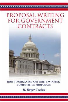 Paperback Proposal Writing for Government Contracts: How to Organize and Write Winning Competitive Proposals Book