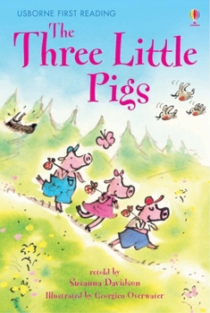 Three Little Pigs - Level 3 (Usborne First Reading) - Book  of the Usborne First Reading