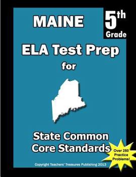 Paperback Maine 5th Grade ELA Test Prep: Common Core Learning Standards Book