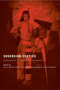 Paperback Sovereign Erotics: A Collection of Two-Spirit Literature Book