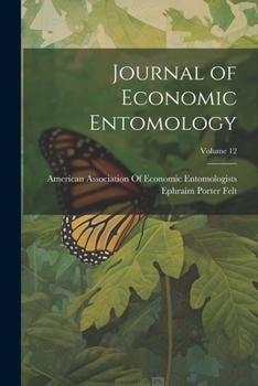 Paperback Journal of Economic Entomology; Volume 12 Book