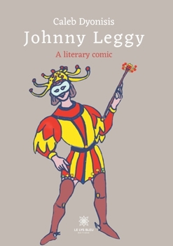 Paperback Johnny Leggy: A literary comic [French] Book