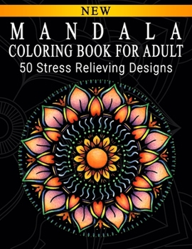 Mandala Coloring Book For Adult: Adult Coloring Book : Meditation Designs, Stress Relieving Mandala Designs : Coloring Book For Adults