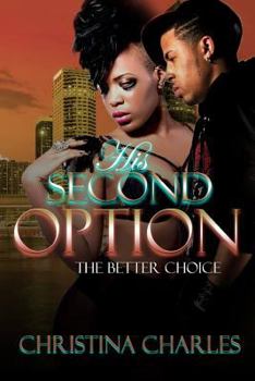 Paperback His Second Option(The Better Choice) Book