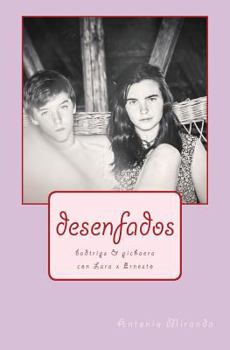 Paperback Desenfados: Badtrips & pichaera con Lara × Ernesto [Spanish] Book