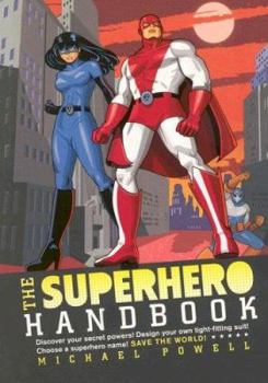 Paperback The Superhero Handbook Book