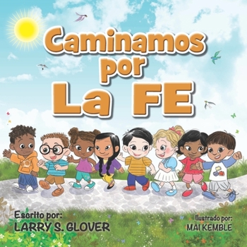 Paperback Caminamos por La FE [Spanish] Book