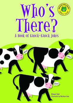 Library Binding Who's There?: A Book of Knock-Knock Jokes Book