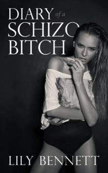 Paperback Diary of a Schizo Bitch Book