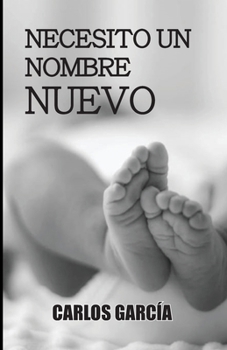Paperback Necesito un nombre nuevo [Spanish] Book