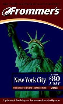 Paperback Frommer's New York City from $80 a Day: The Ultimate Guide to Comfortable Low-Cost Travel [With Folded Map of New York City] Book